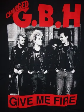 Charged GBH Give Me Fire T-Shirt