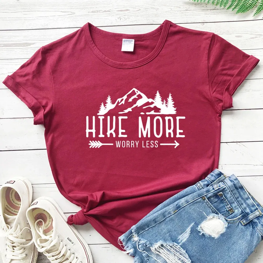 Hike More Worry Less T-shirts