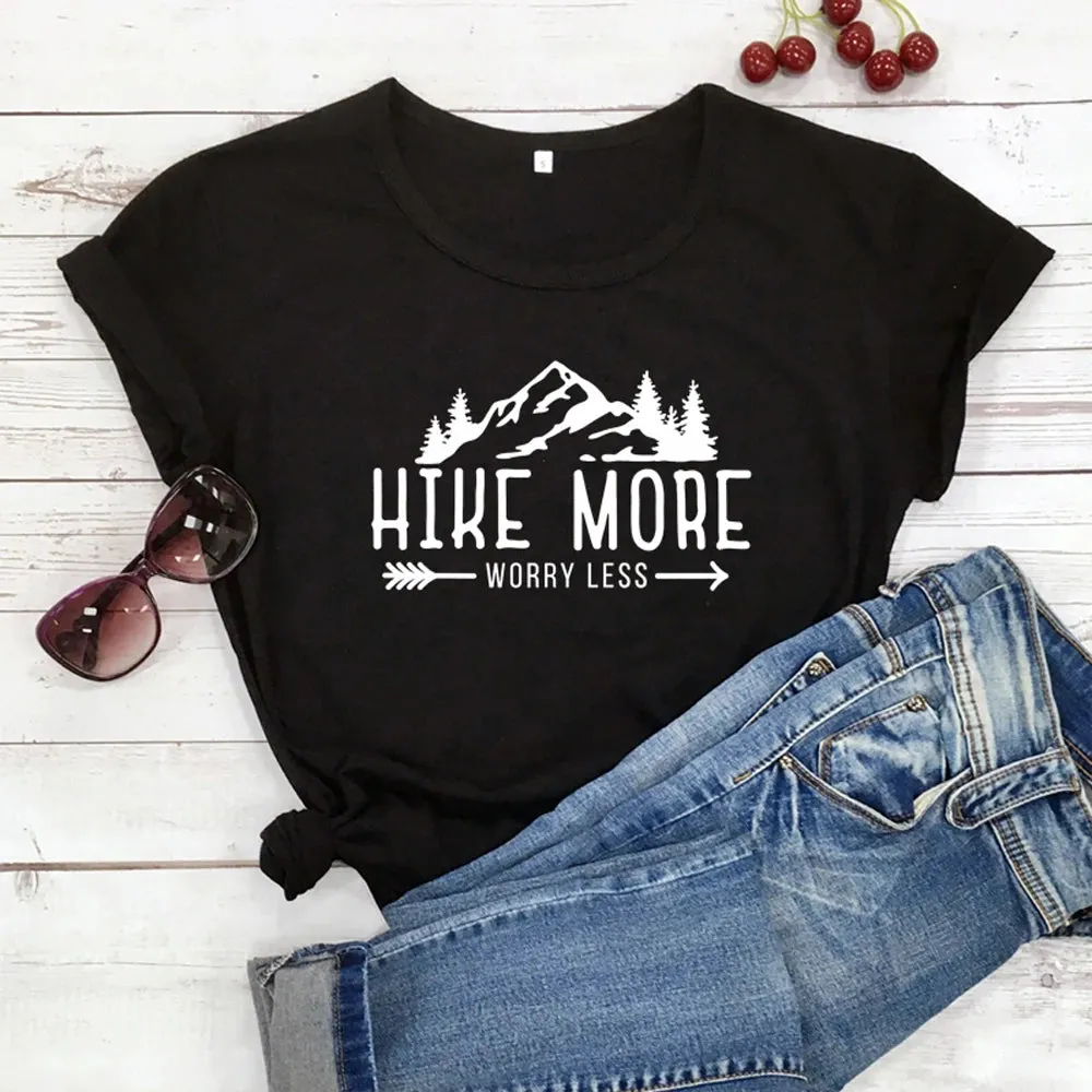 Hike More Worry Less T-shirts