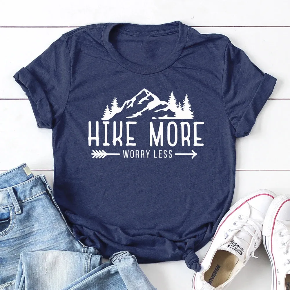 Hike More Worry Less T-shirts