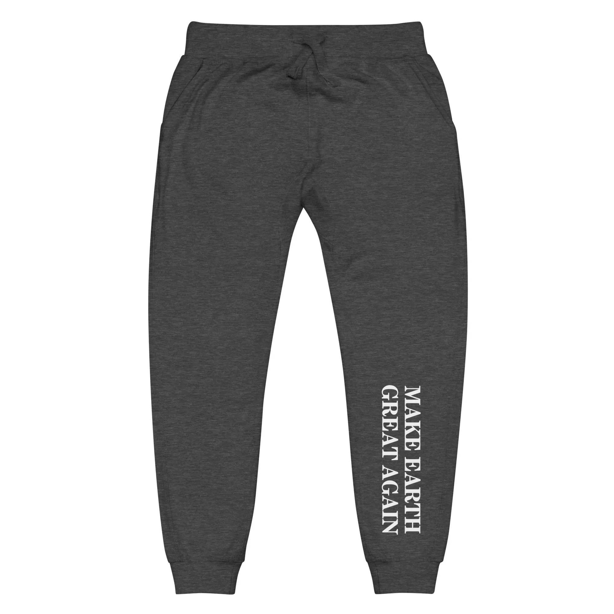 Make Earth Great Again Unisex Fleece Sweatpants