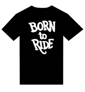 T-Shirt "Born to Ride" BIKE BIKER WILD DESIGN FREEBIRD